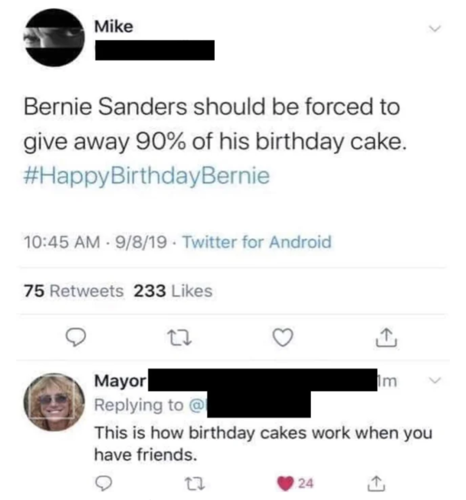 "This is how a birthday cake works when you have friends over."