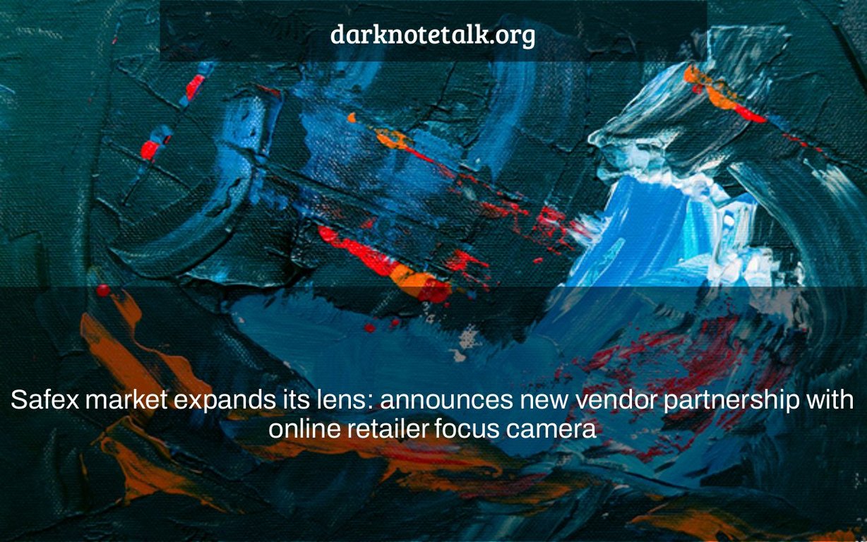 Announces New Supplier Collaboration With Focus Camera For Online Retailers - Dark Note Talk