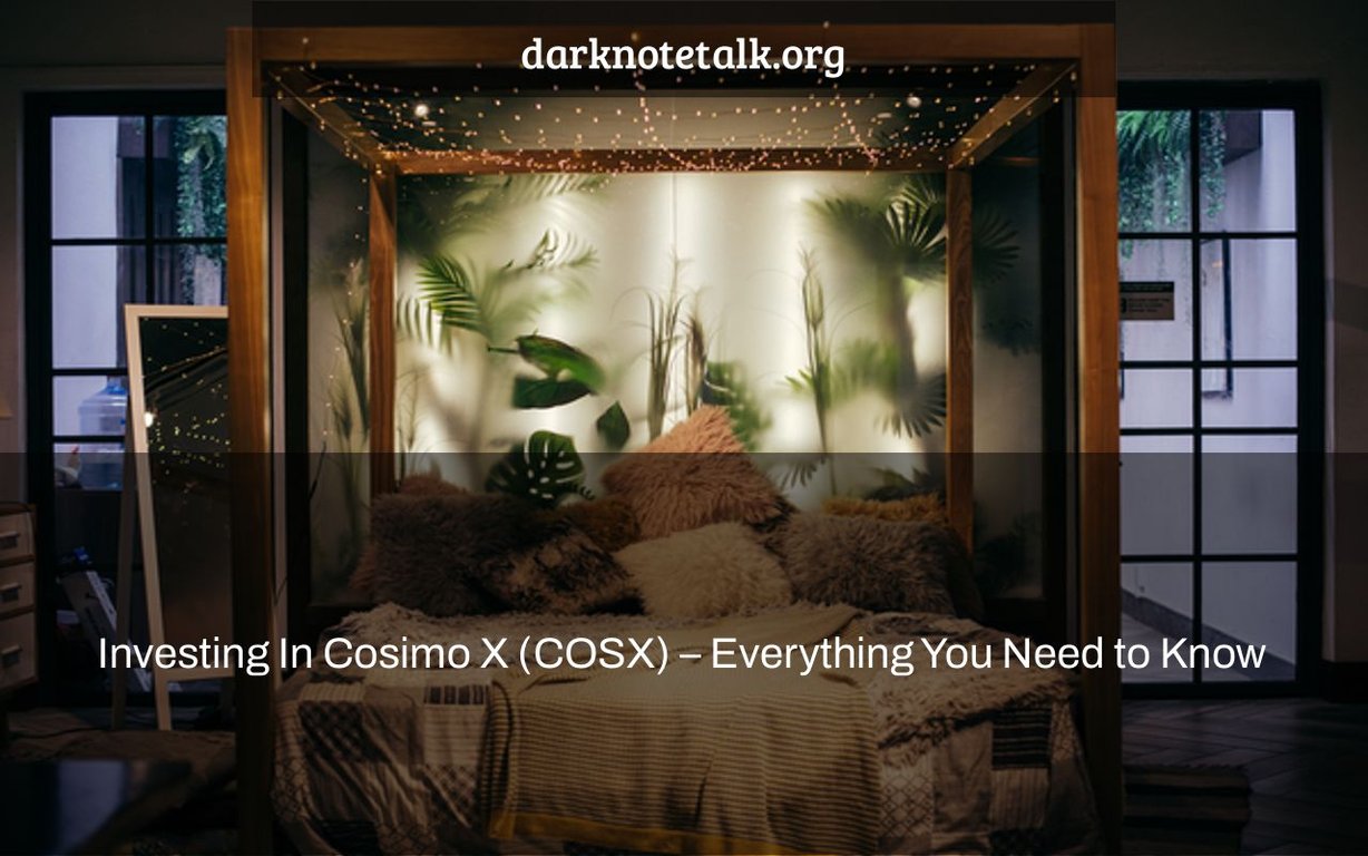 Investing in Cosimo X (COSX) – Everything you need to know – Dark Note Talk