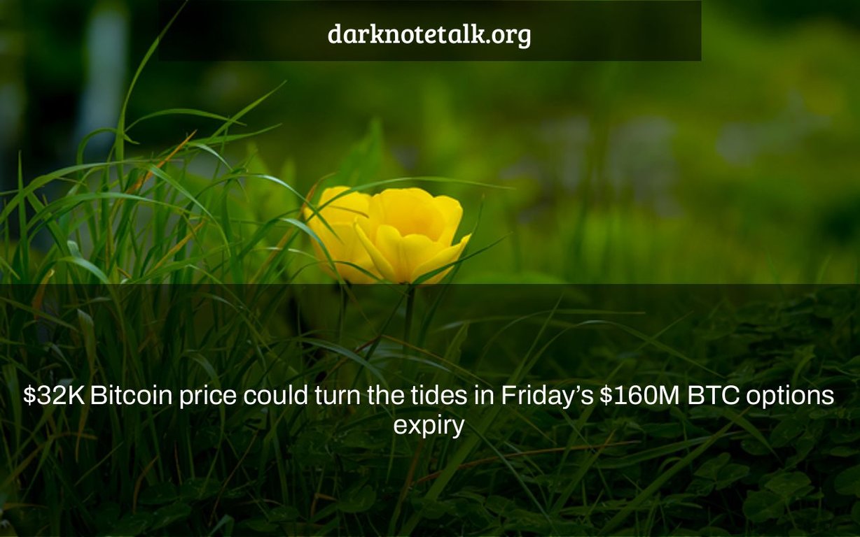 $32K Bitcoin Price Could Turn Tides On Friday's $160M BTC Options Expiration - Dark Note Talk